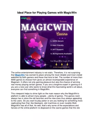 Ideal Place for Playing Games with MagicWin