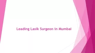 Leading Lasik Surgeon in Mumbai