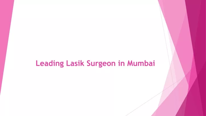 leading lasik surgeon in mumbai