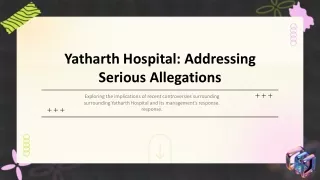 Yatharth Hospital Under Fire: Can top Management of the institution Address