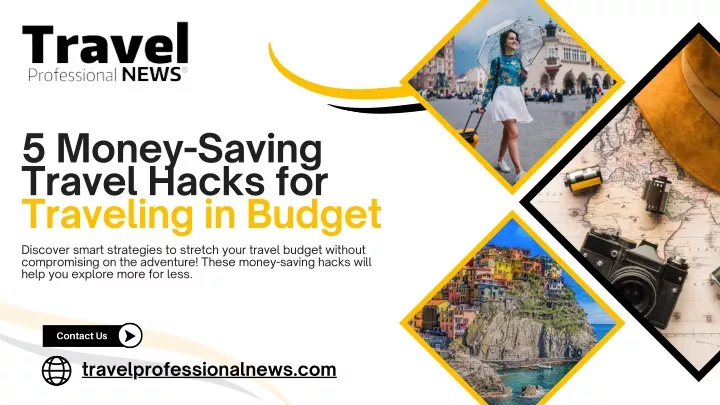 5 money saving travel hacks for traveling