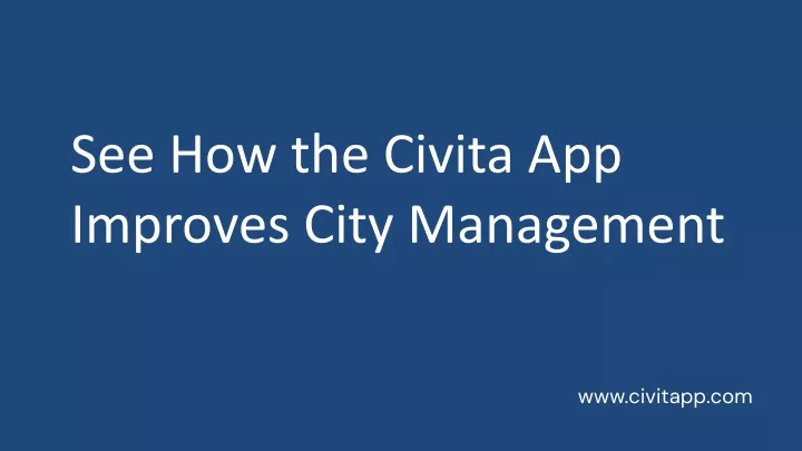 see how the civita app improves city management