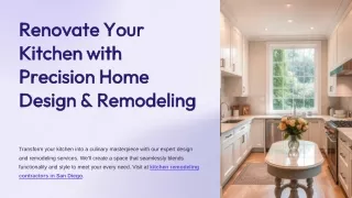 Renovate Your Kitchen with Precision Home Design & Remodeling