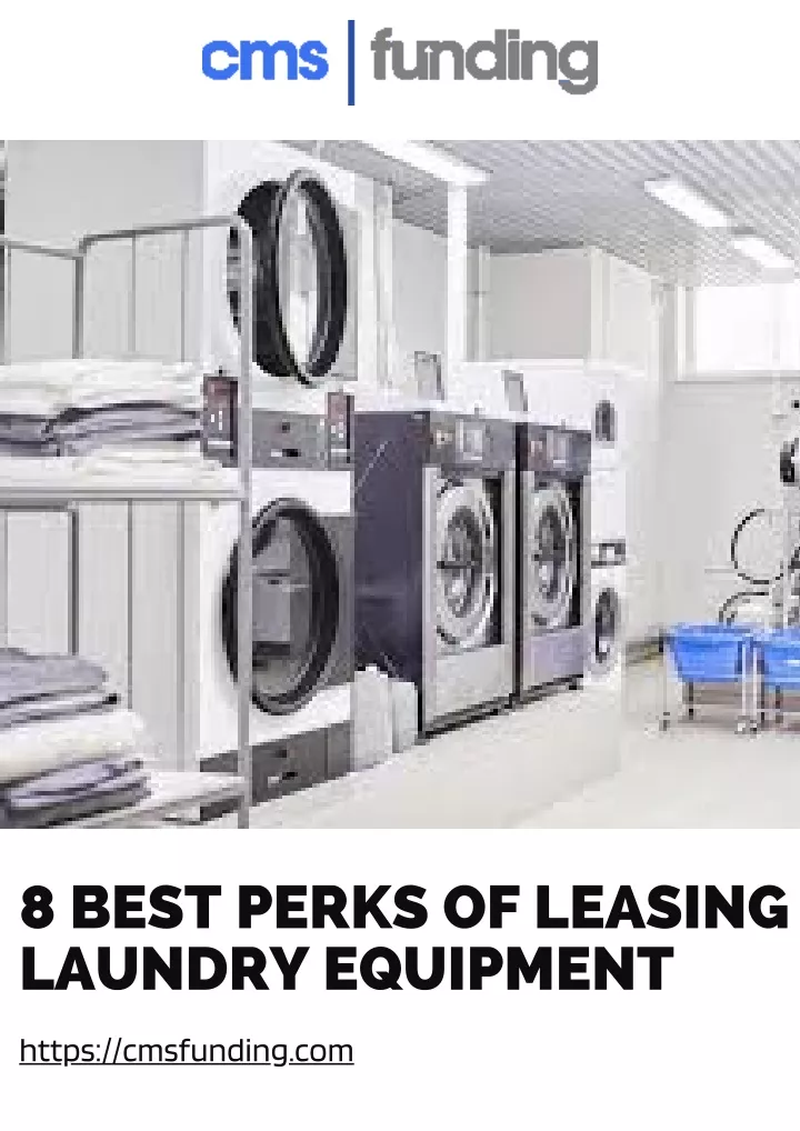 8 best perks of leasing laundry equipment