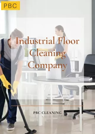 Efficient Industrial Floor Cleaning Company Services by PBC Cleaning