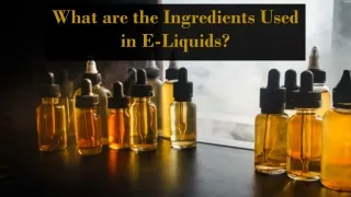 what are the ingredients used in e liquids