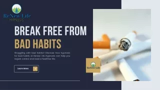 Break Free from Bad Habits