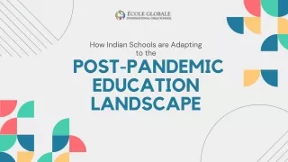 How Indian Schools are Adapting to the Post-Pandemic Education Landscape