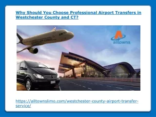 Why Should You Choose Airport Transfers in Westchester County and CT