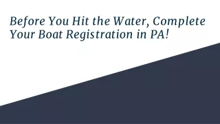 Before You Hit the Water, Complete Your Boat Registration in PA!