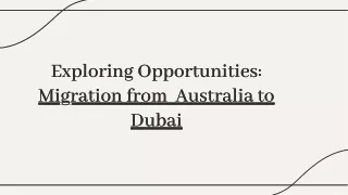 slidesgo-exploring-opportunities-migration-from-dubai-to-australia