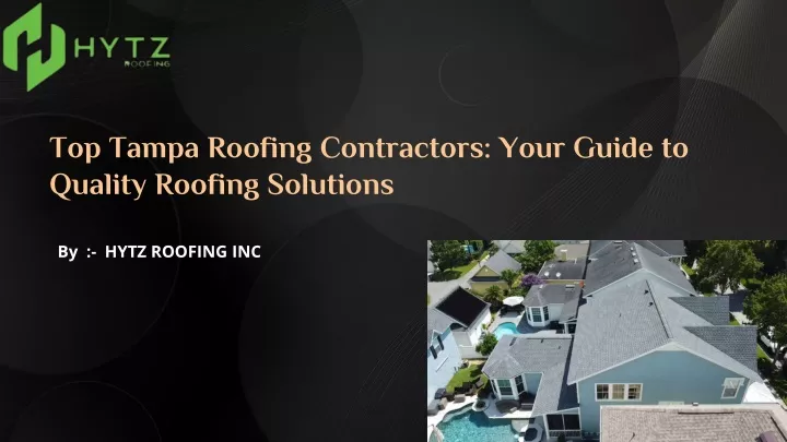 top tampa roofing contractors your guide