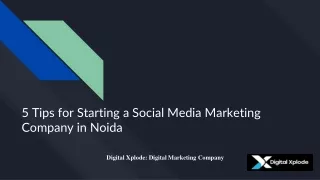 5 Tips for Starting a Social Media Marketing Company in Noida