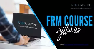 Master Financial Risk: FRM Course Syllabus by EduPristine Empowering Professiona