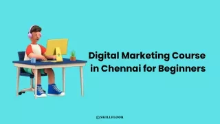 Digital Marketing Course in Chennai for Beginners-Skillfloor