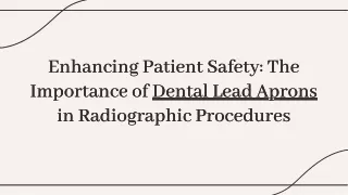 slidesgo-enhancing-patient-safety-the-importance-of-dental-lead-aprons-in-radiographic-procedures-20240918093710ZBUa