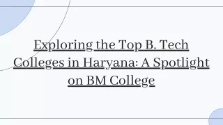 Exploring the Top B. Tech Colleges in Haryana A Spotlight on BM College