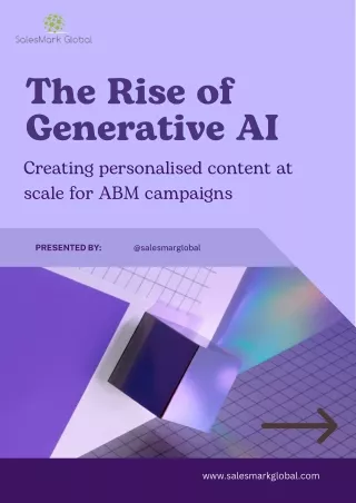 The Rise of Generative AI Creating personalised content at scale for ABM campaigns