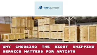 Why Choosing the Right Shipping Service Matters for Artists