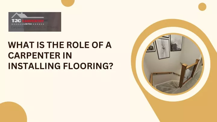 what is the role of a carpenter in installing