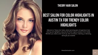 Best Salon For Color Highlights In Austin TX for Trendy Color Highlights