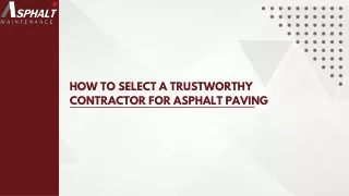 How to Select a Trustworthy Contractor for Asphalt Paving
