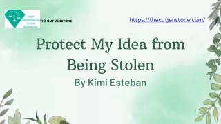 Protect My Idea from Being Stolen