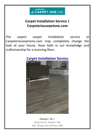 Carpet Installation Service Carpeteriacarpetone.com