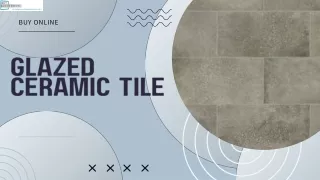 Shop Glazed Ceramic Tile – Glossy & Easy to Clean Tiles| Buy online | California