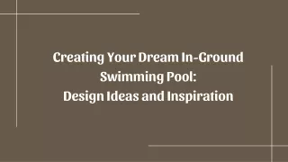 Creating Your Dream In-Ground Swimming Pool  Design Ideas and Inspiration