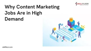 Why Content Marketing Jobs Are in High Demand | Skillfloor