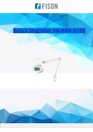 bench magnifier fm bmr a100