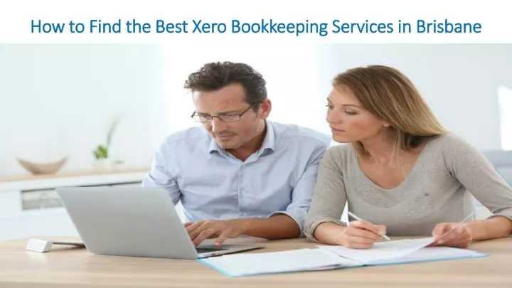 how to find the best xero bookkeeping services in brisbane