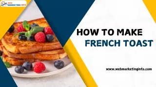 How To Make French Toast