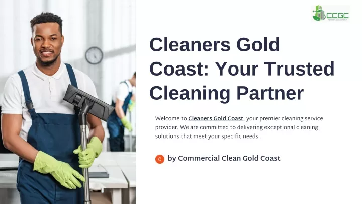 cleaners gold coast your trusted cleaning partner