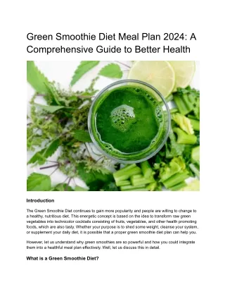 Green Smoothie Diet Meal Plan 2024- A Comprehensive Guide to Better Health
