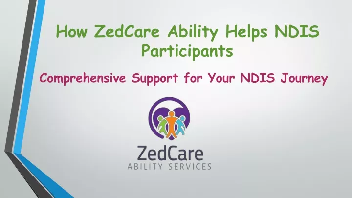 how zedcare ability helps ndis participants