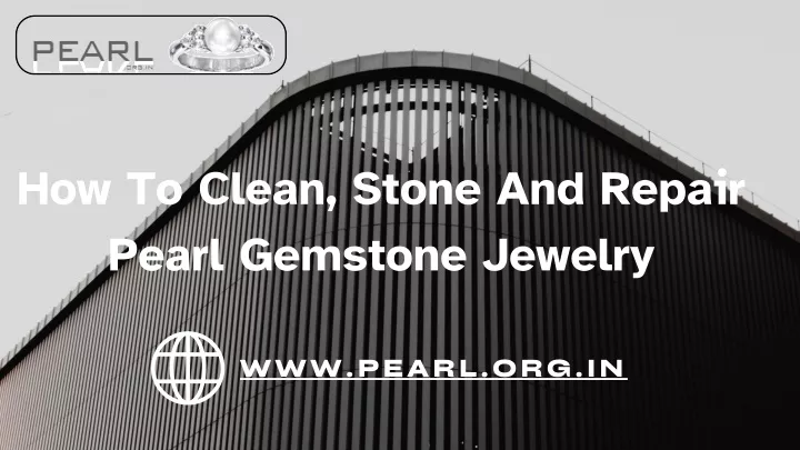 how to clean stone and repair pearl gemstone