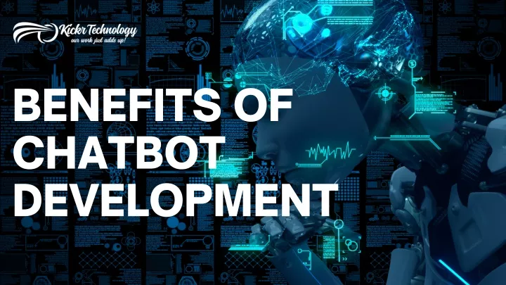 benefits of chatbot development