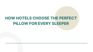 how hotels choose the perfect pillow for every