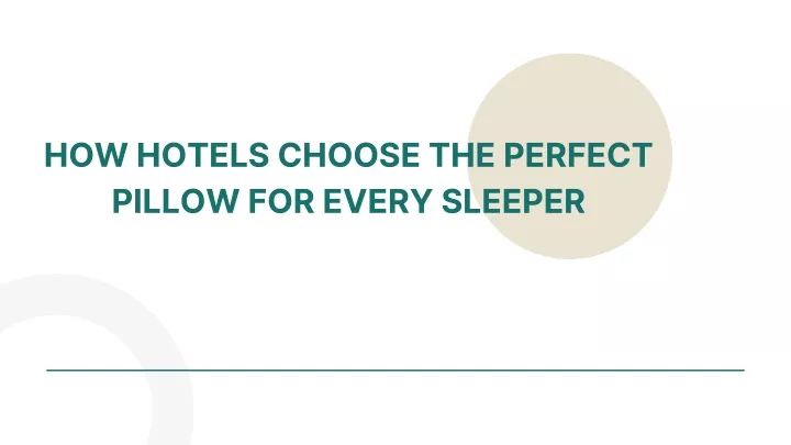 how hotels choose the perfect pillow for every