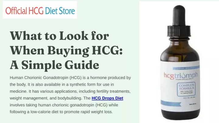 what to look for when buying hcg a simple guide