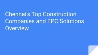 Chennai's Top Construction Companies and EPC Solutions Overview