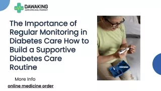 The Importance of Regular Monitoring in Diabetes Care How to Build a Supportive