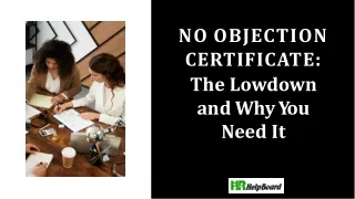 no objection certificate the lowdown