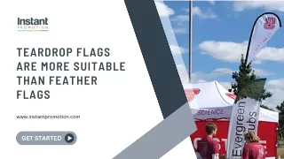 teardrop flags are more suitable than feather