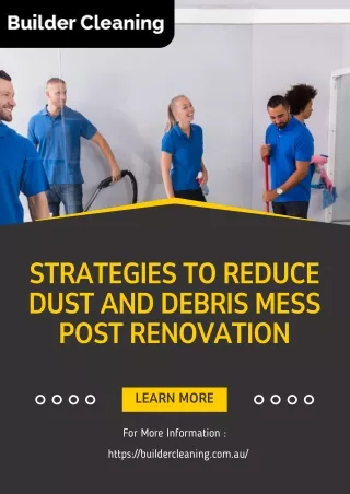 Strategies to Reduce Dust and Debris Mess Post Renovation