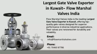 Largest Gate Valve Exporter in Kuwait- Flow Marshal Valves India