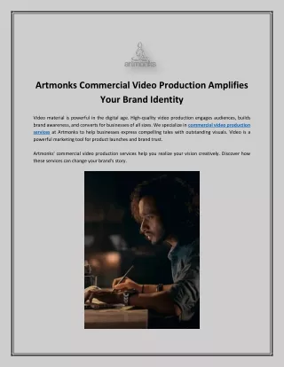 Artmonks Commercial Video Production Amplifies Your Brand Identity