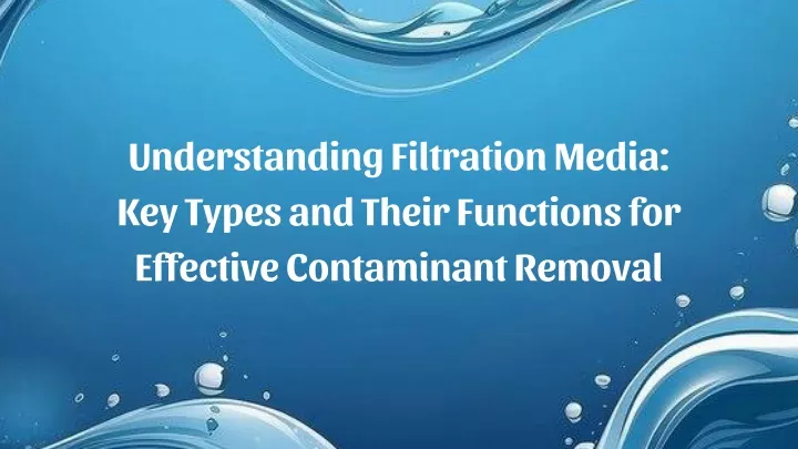 understanding filtration media key types